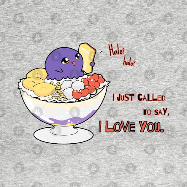 Halo halo? I just called to say I LOVE YOU. by eyekatch